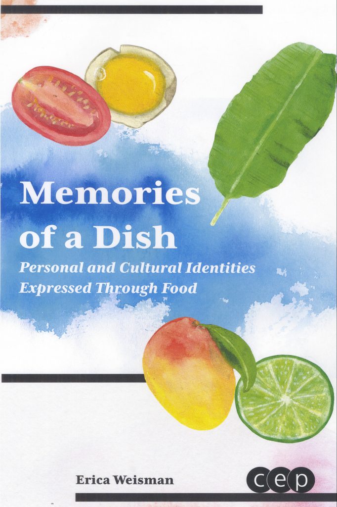Memories of a Dish Personal and Cultural Identities Expressed Through